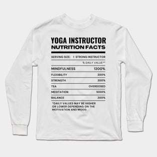 Yoga Instructor Nutrition Facts White Tee Long Sleeve T-Shirt